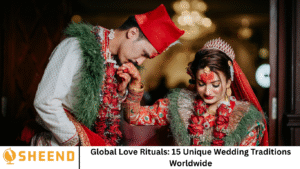 Global Love Rituals: 15 Unique Wedding Traditions Worldwide